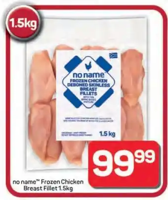 Pick n Pay Hypermarket no name Frozen Chicken Breast Fillet 1.5kg offer