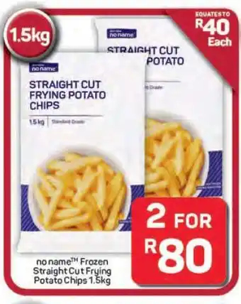 Pick n Pay Hypermarket no name Frozen Straight Cut Frying Potato Chips 1.5kg offer