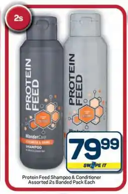 Pick n Pay Hypermarket PROTEIN FEED Shampoo & Conditioner offer