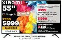 HiFi Corp Xiaomi 55-Inch PRO QLED TV-55ELAS636GL offer