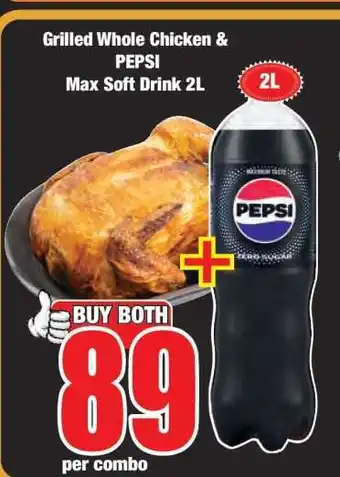 Boxer Grilled Whole Chicken & PEPSI Max Soft Drink 2L offer