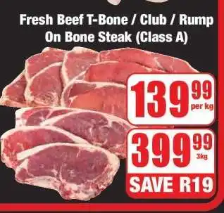 Boxer Fresh Beef T-Bone / Club / Rump On Bone Steak (Class A) offer