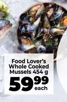 Food Lover's Market Food Lover’s Whole Cooked Mussels offer