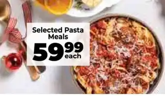 Food Lover's Market Selected Pasta Meals offer