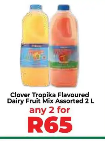 Food Lover's Market Clover Tropika Flavoured Dairy Fruit Mix Assorted 2 L offer