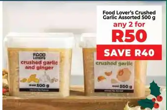 Food Lover's Market Food Lover’s Crushed Garlic Assorted 500 g offer