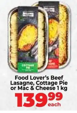 Food Lover's Market Food Lover’s Beef Lasagne, Cottage Pie or Mac & Cheese offer