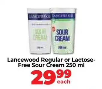 Food Lover's Market Lancewood Regular or Lactose-Free Sour Cream 250 ml offer