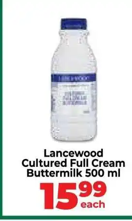 Food Lover's Market Lancewood Cultured Full Cream Buttermilk 500 ml offer