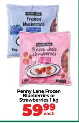 Food Lover's Market Penny Lane Frozen Blueberries or Strawberries 1 kg offer