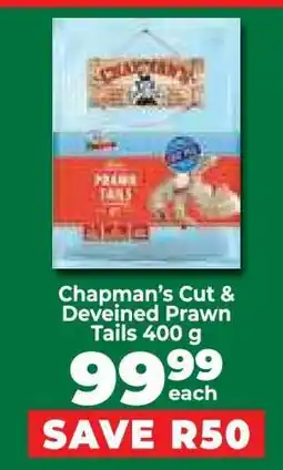 Food Lover's Market Chapman's Cut & Deveined Prawn Tails 400 g offer