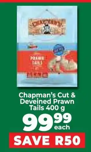 Food Lover's Market Chapman's Cut & Deveined Prawn Tails 400 g offer