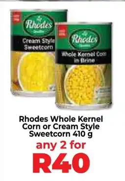 Food Lover's Market Rhodes Whole Kernel Corn or Cream Style Sweetcorn 410 g offer