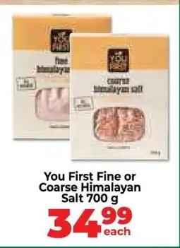 Food Lover's Market You First Fine or Coarse Himalayan Salt 700 g offer