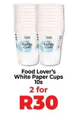 Food Lover's Market Food Lover’s White Paper Cups 10s offer