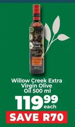 Food Lover's Market Willow Creek Extra Virgin Olive Oil 500 ml offer