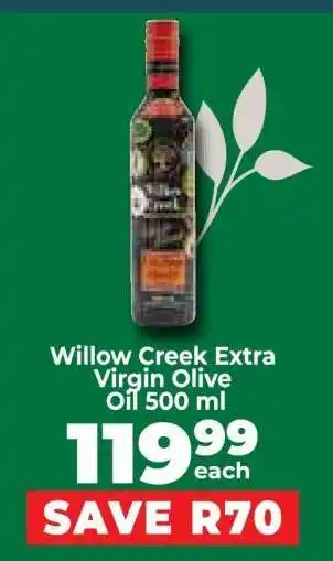 Food Lover's Market Willow Creek Extra Virgin Olive Oil 500 ml offer