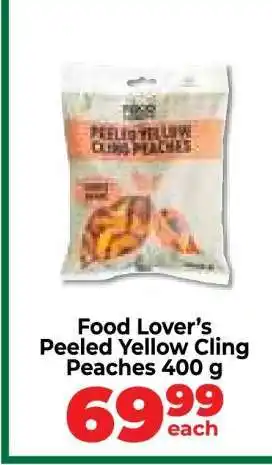 Food Lover's Market Food Lover’s Peeled Yellow Cling Peaches 400 g offer