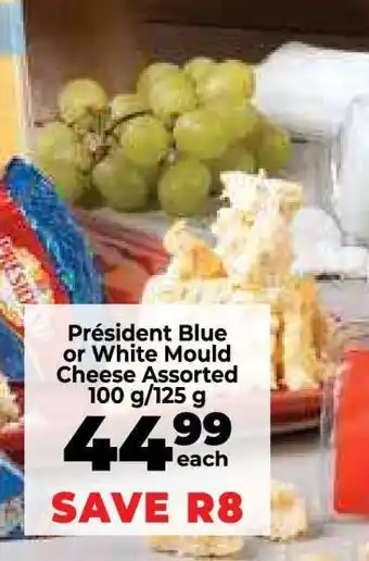 Food Lover's Market Président Blue or White Mould Cheese Assorted offer