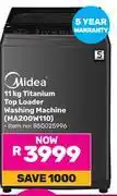 Game Midea 11Kg Titanium Top Loader Washing Machine MA200W110 offer