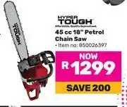 Game Hyper Tough 45cc 18 Petrol Chain Saw offer
