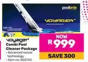 Game Voyager Combi Pool Cleaner Package offer