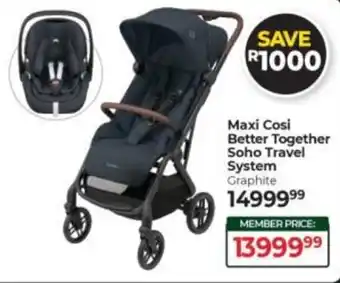 Baby City Maxi Cosi Better Together Soho Travel System Graphite offer