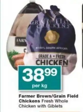 Checkers Farmer's Brown / Grain Field Chickens Fresh Whole Chicken with Giblets per kg offer