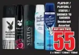 Boxer PLAYBOY/ PLAYGIRL/ STATUS/ SHOWER TO SHOWER Deodorant Assorted offer
