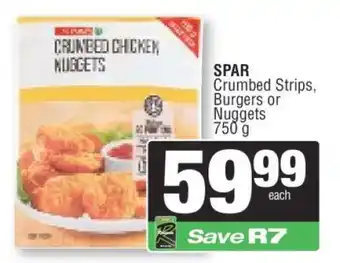 Spar SPAR Crumbed Strips, Burgers or Nuggets 750 g offer