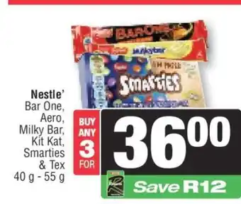 Spar Nestle' Bar One, Aero, Milky Bar, Kit Kat, Smarties & Tex offer