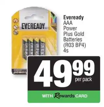 Spar Eveready AAA Power Plus Gold Batteries (R03 BP4) 4s offer