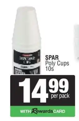 Spar SPAR Poly Cups 10s offer