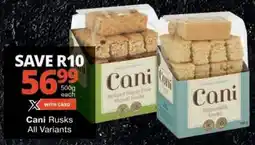 Checkers Cani Rusks All Variants offer