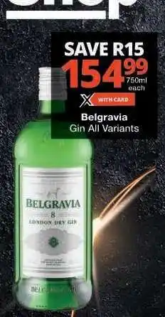 Checkers Belgravia Gin All Variants offer