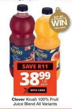 Checkers Clover Krush 100% Fruit Juice Blend All Variants offer