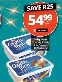 Checkers Dairymaid Country Fresh Ice Cream offer