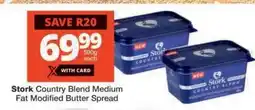 Checkers Stork Country Blend Medium Fat Modified Butter Spread offer
