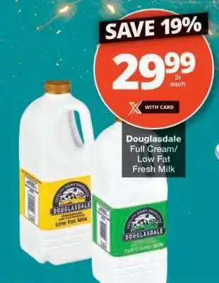 Checkers Douglasdale Full Cream/Low Fat Fresh Milk offer