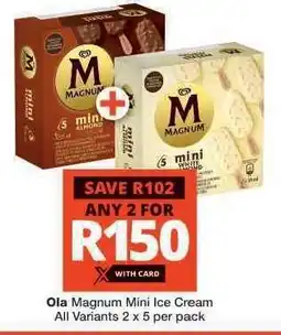 Checkers Ola Magnum Mini Ice Cream offer