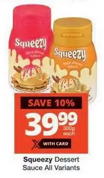 Checkers Squeezy Dessert Sauce All Variants offer