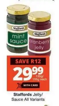 Checkers Staffords Jelly Sauce All Variants offer
