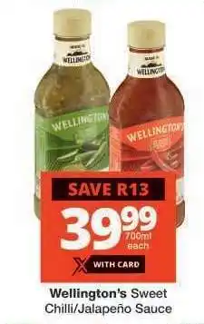 Checkers WELLINGTON’S SWEET CHILLI/JALAPENO SAUCE offer