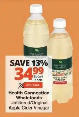 Checkers Health Connection Wholefoods Unfiltered/Original Apple Cider Vinegar offer