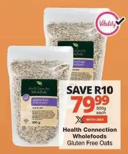 Checkers Health Connection Wholefoods Gluten-Free Oats offer