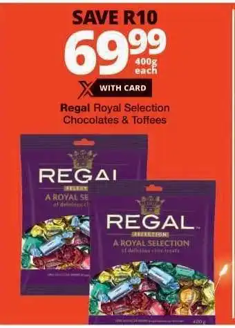 Checkers Regal Royal Selection Chocolates & Toffees offer