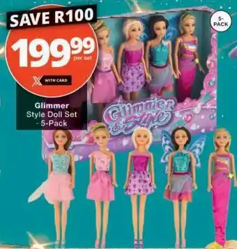 Checkers Glimmer Style Doll Set 5-Pack offer