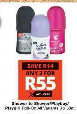 Checkers Shower to Shower/Playboy/Playgirl Roll-On offer