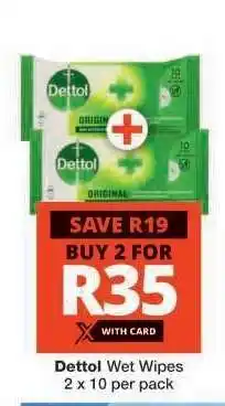 Checkers Dettol Wet Wipes offer
