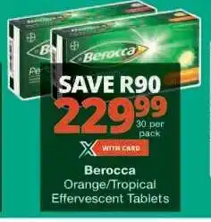 Checkers Berocca Orange/Tropical Effervescent Tablets offer